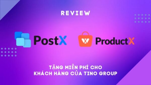 Plugin PostX và Plugin ProductX là 2 sản phẩm sẽ khiến bạn trở thành một “Web designer” chuyên nghiệp